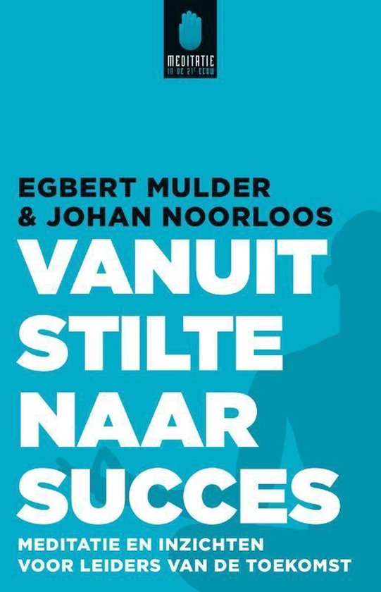 Vanuit stilte naar succes - cover