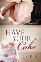 Have Your Cake