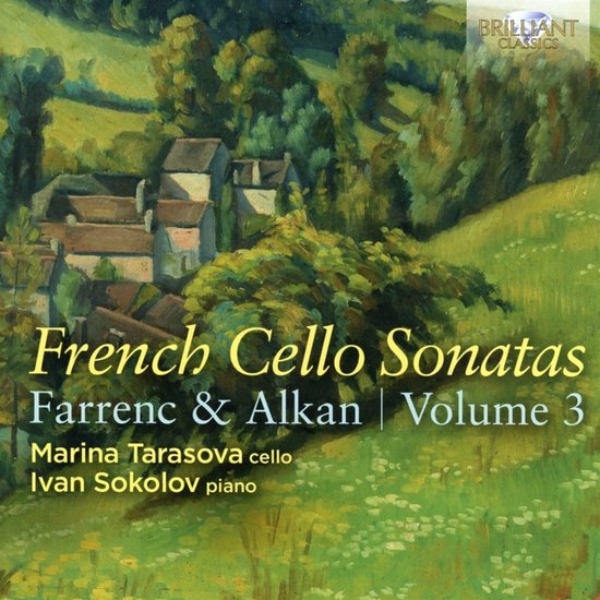 Marina Tarasova - French Cello Sonatas: Farrenc & Alkan, Volume 3 (CD)