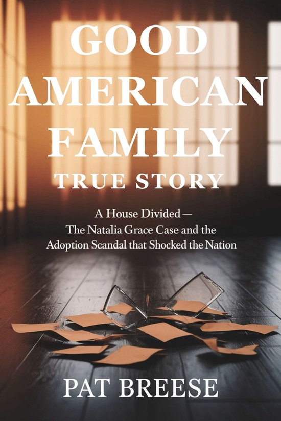 Good American Family True Story (ebook), Pat Breese 6610000750450