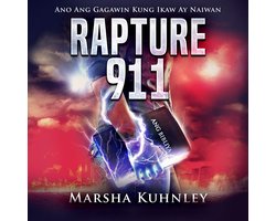 Rapture 911: Ano Ang Gagawin Kung Ikaw Ay Naiwan
