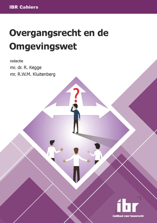 IBR Cahiers 10 - Overgangsrecht en de Omgevingswet - cover