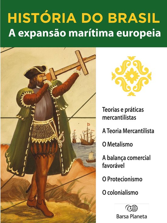 História do Brasil - Livro I - A Expansão Marítima Europe ... - cover