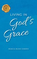 Living in God's Grace