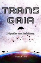 Trans Gaia
