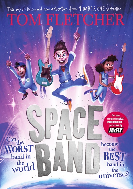 Boekomslag van 'Space Band' door Tom Fletcher. Drie cartoonfiguren, twee jongens en een meisje, zweven in de ruimte met instrumenten. Centraal staat een jongen met een turquoise gitaar.