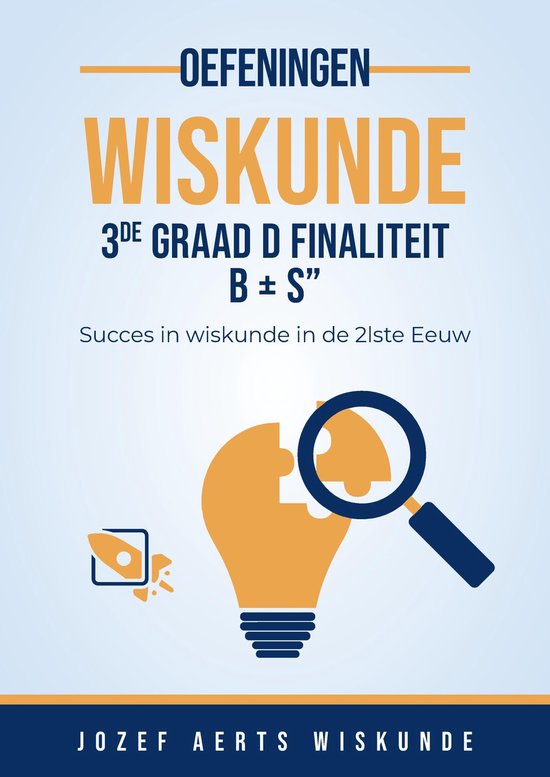 Oefeningen Wiskunde Vlaanderen 4 - Wiskunde Oefeningen voor 3de Graad D Finaliteit Leerplan B -S"