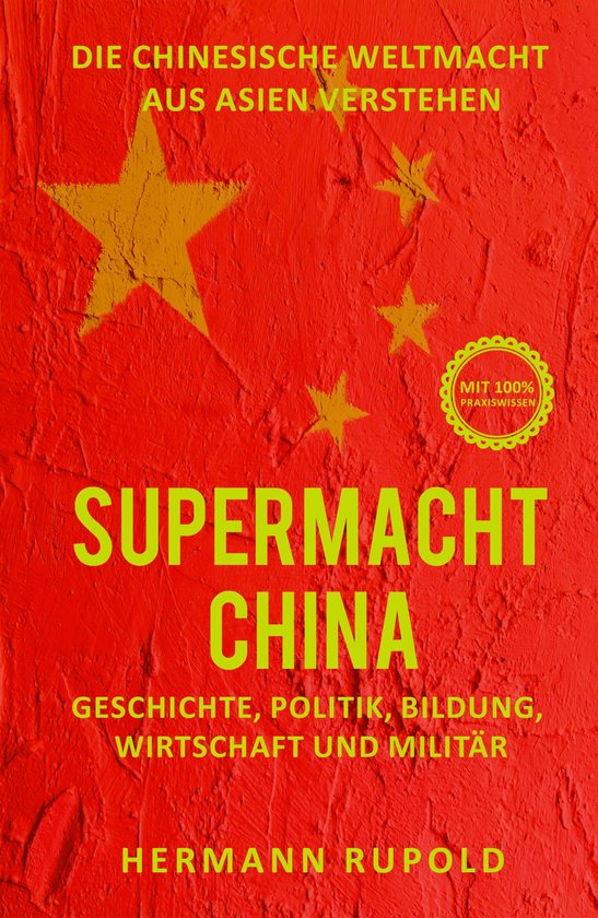 Supermacht China – Die chinesische Weltmacht aus Asien ver ... - cover
