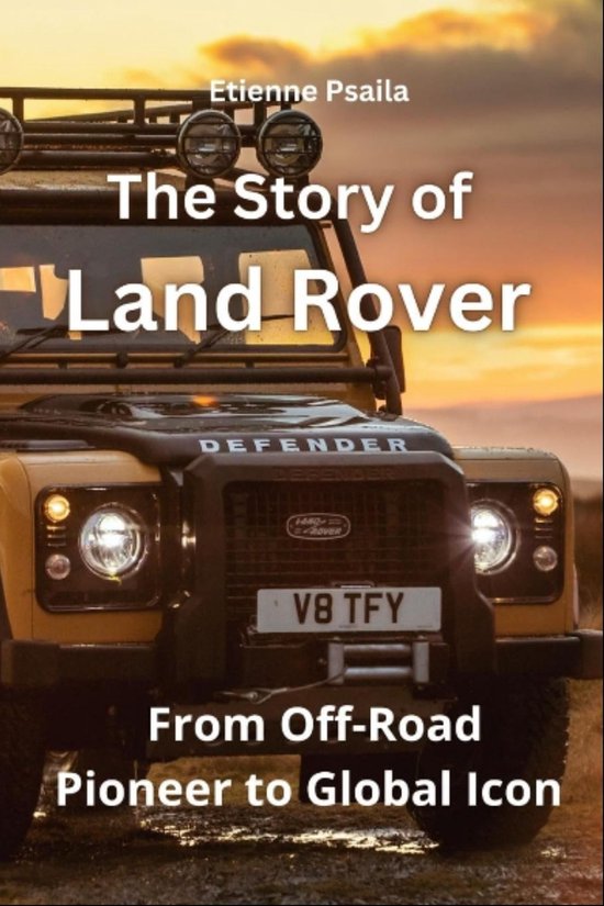 The Story of Land Rover - cover