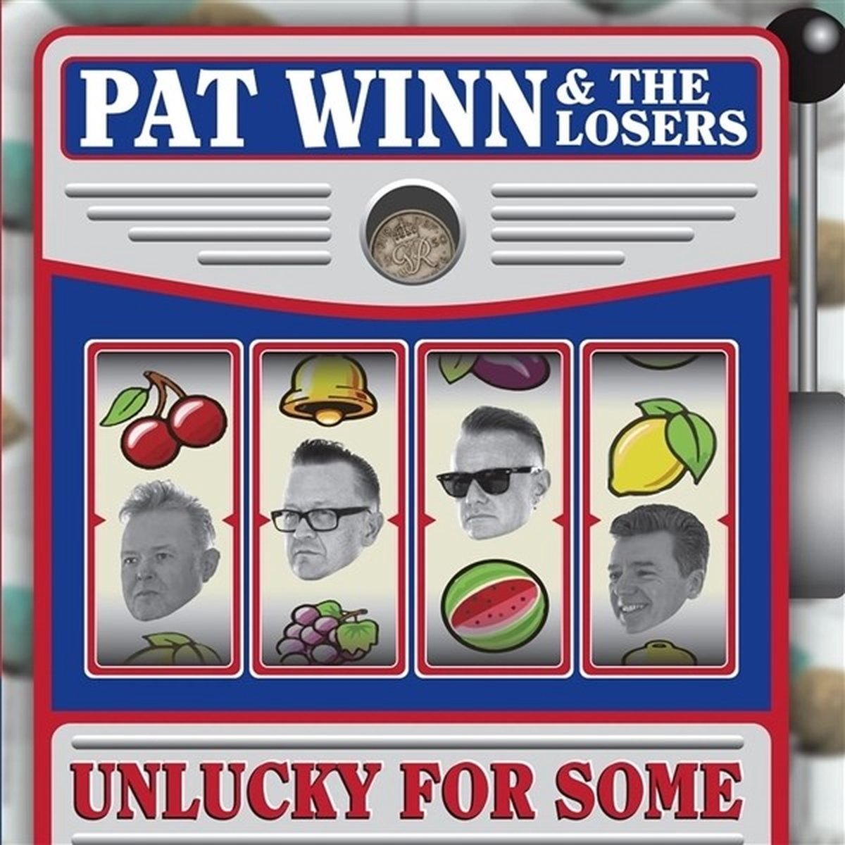 Pat Winn & The Losers - Unlucky For Some (CD)