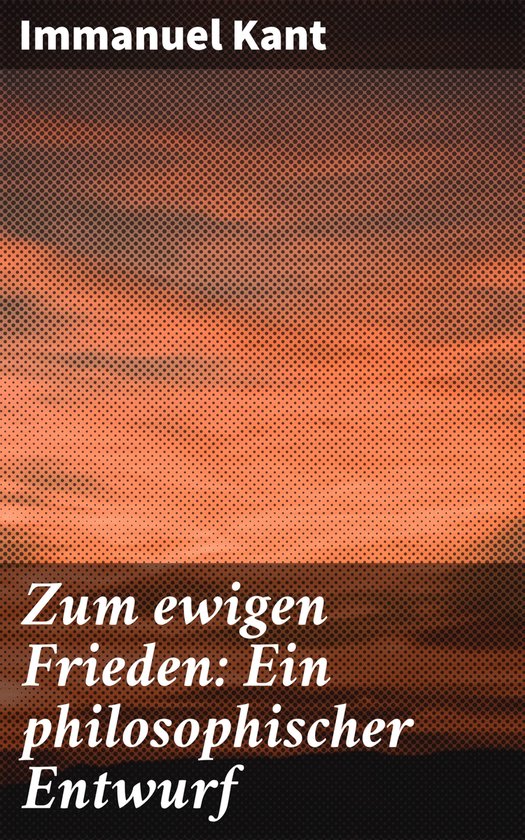Zum ewigen Frieden: Ein philosophischer Entwurf - cover