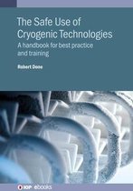 IOP ebooks - The Safe Use of Cryogenic Technologies