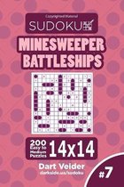 Sudoku Minesweeper Battleships - 200 Easy to Medium Puzzles 14x14 (Volume 7)