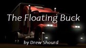 The Floating Buck
