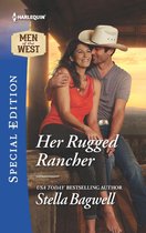 Men of the West - Her Rugged Rancher