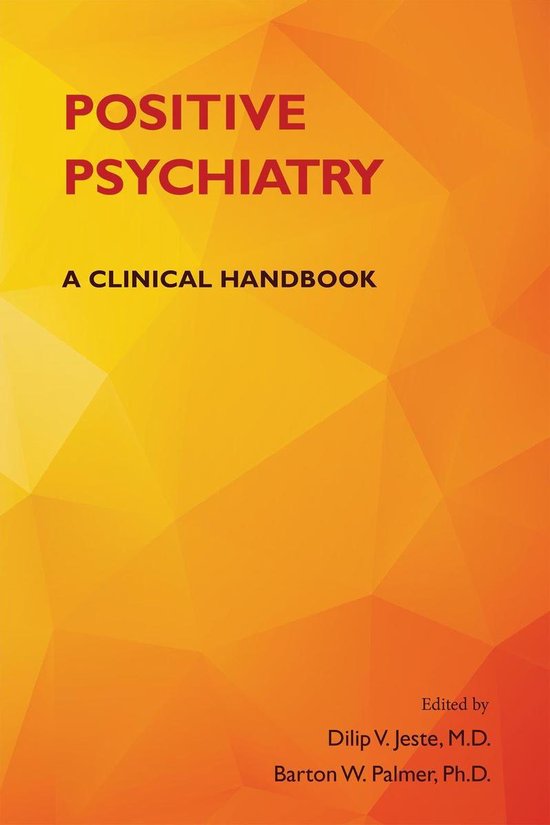 Positive Psychiatry (ebook), Dilip Jeste 9781585625192 Boeken
