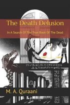 The Death Delusion