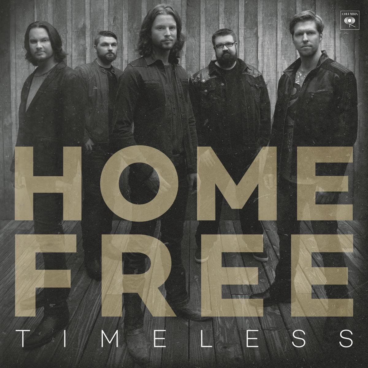 Timeless - Home Free