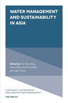 Community, Environment and Disaster Risk Management 23 - Water Management and Sustainability in Asia