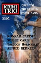 Krimi Trio 3302 - Drei Top Thriller in einem Band