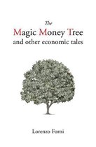 Comparative Political Economy - The Magic Money Tree and Other Economic Tales