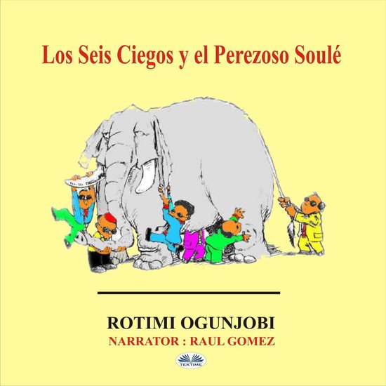 Los Seis Ciegos Y El Perezoso Soulé - cover