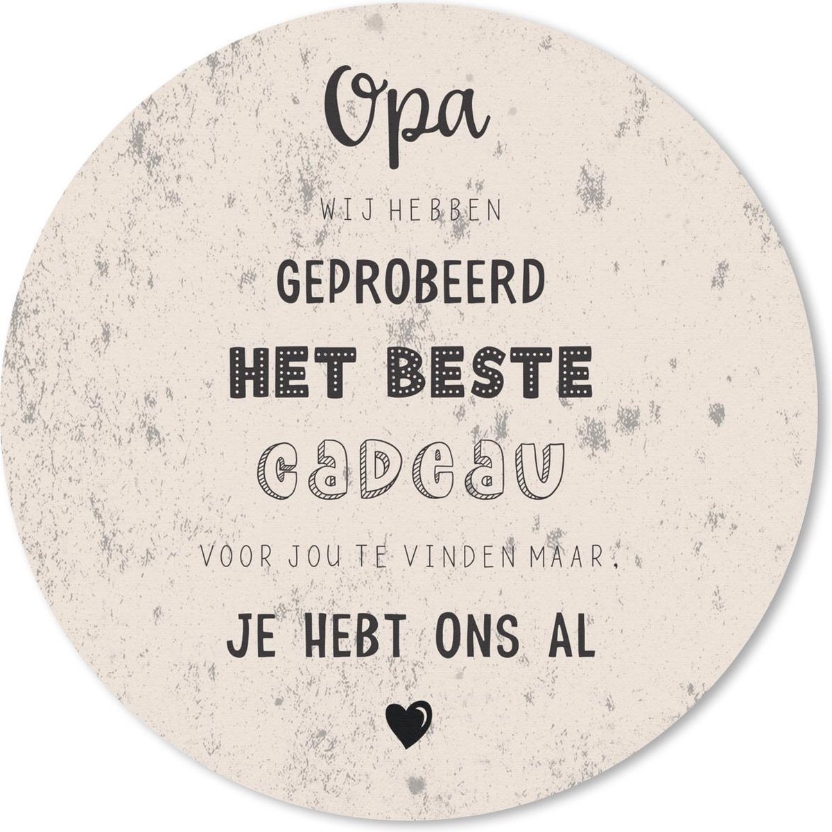 Muismat rond 20x20 cm - Mousepad Opa - Het beste cadeau - Spreuken - Quotes - Ronde muismatten