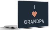 Laptop sticker - 12.3 inch - I love grandpa - Spreuken - Opa - Quotes - 30x22cm - Laptopstickers - Laptop skin - Cover
