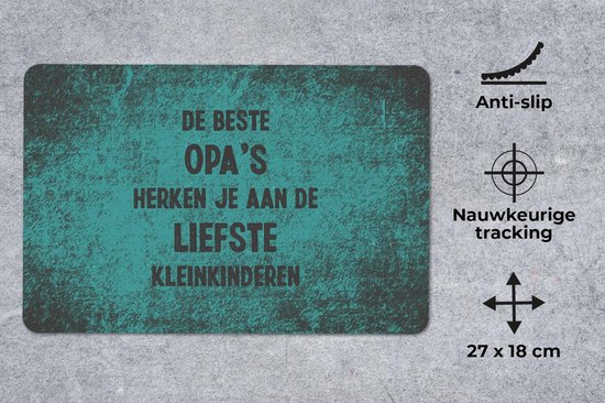Muismat 27x18 cm - Mousepad De beste opa's - Spreuken - Opa - Quotes - Muismatten