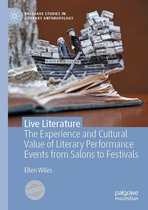 Palgrave Studies in Literary Anthropology - Live Literature
