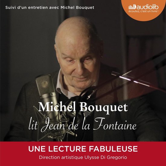 Michel Bouquet lit Jean de La Fontaine - Sélection de Fable ... - cover