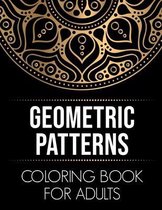 Geometric Patterns Coloring Book for Adults