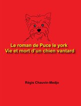 Le roman de Puce le york