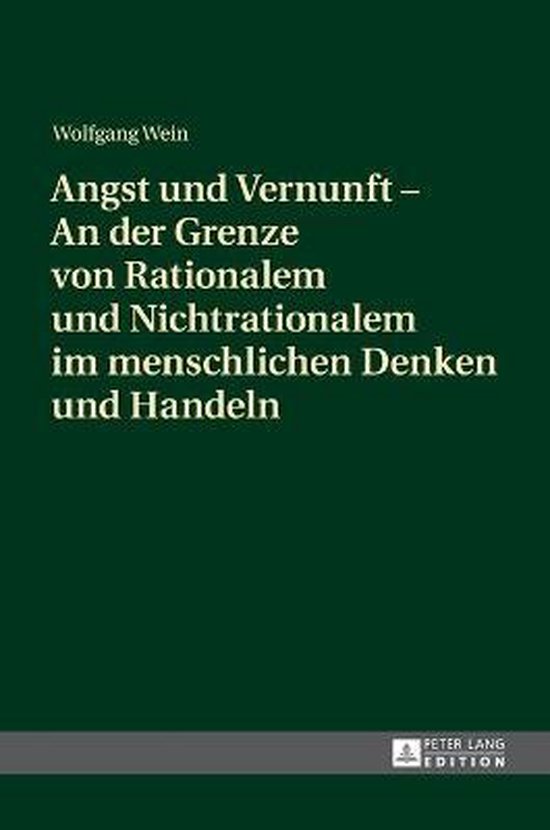 Angst Und Vernunft - An Der Grenze Von Rationalem Und Nichtr ... - cover