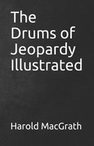 The Drums of Jeopardy Illustrated