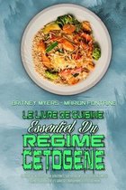 Le Livre De Cuisine Essentiel Du Regime Cetogene 2021