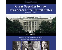 Great Speeches by the Presidents of the United States, Vol. 2