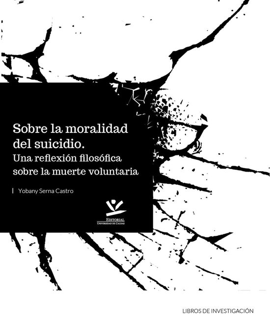 Libros De Investigación - Sobre la moralidad del suicidio:  ... - cover