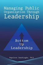 Managing Public Organization Through Leadership
