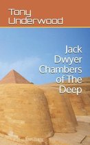 Jack Dwyer Chambers of The Deep