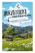 Herzstücke - Herzstücke in Oberbayern
