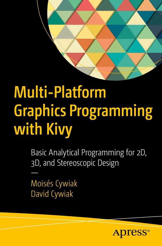 Multi-Platform Graphics Programming with Kivy