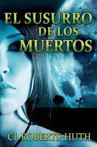 Thrillers de Zoë Delante 1 - El Susurro de los Muertos
