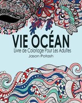 Vie Ocean Livre de Coloriage Pour Les Adultes