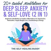 20+ Guided Meditations For Deep Sleep, Anxiety & Self-Love (2 in 1)