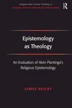 Routledge New Critical Thinking in Religion, Theology and Biblical Studies - Epistemology as Theology