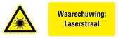 Tekstbord waarschuwing laserstraal - kunststof - W004 200 x 75 mm