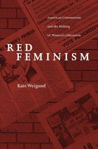 Reconfiguring American Political History - Red Feminism