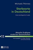 Aktuelle Probleme Moderner Gesellschaften / Contemporary Pro- Sterbeorte in Deutschland