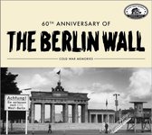 60th Anniversary Of The Berlin Wall